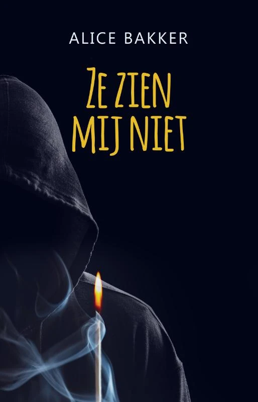 Ze zien mij niet – Alice Bakker – boek cover