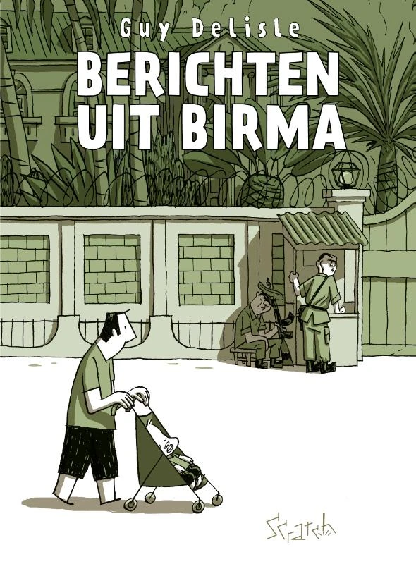 Berichten uit Birma – Guy Delisle – boek cover