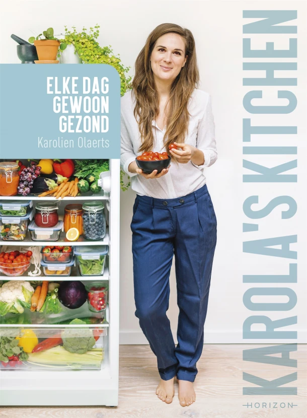 Karola‘s kitchen – Karolien Olaerts – boek cover