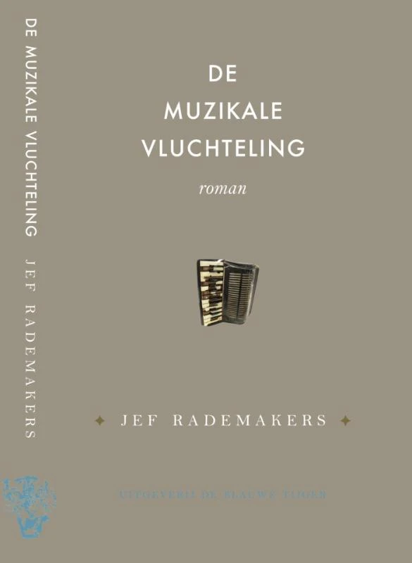 De muzikale vluchteling – Jef Rademakers – boek cover