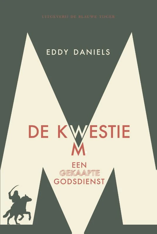 De kwestie M – Eddy A.M. Daniels – boek cover