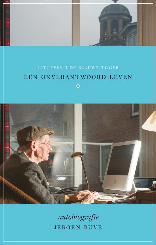 Een onverantwoord leven – Jeroen Buve – boek cover