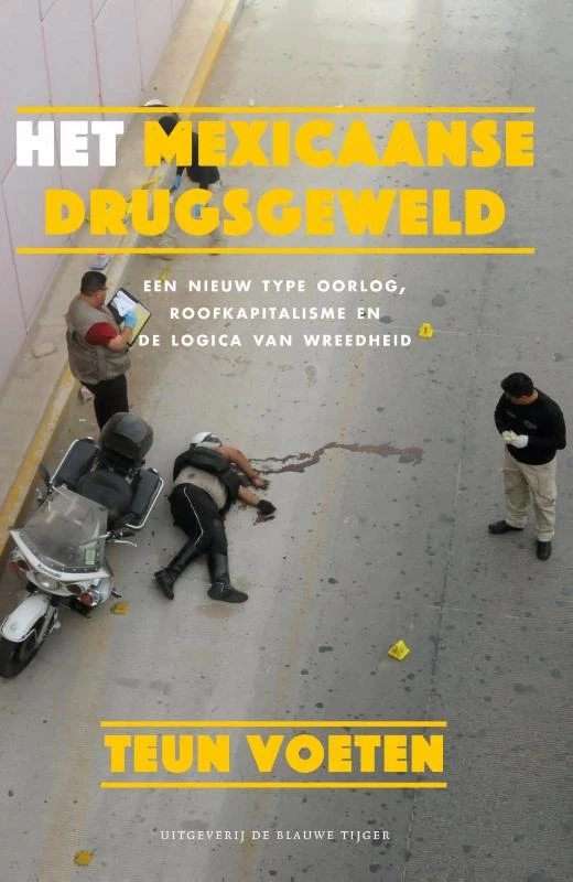 Het Mexicaanse drugsgeweld – Teun Voeten – boek cover