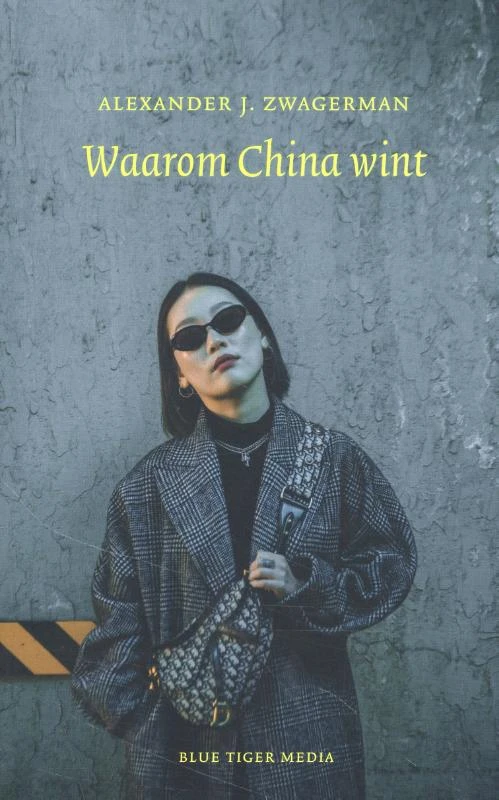 Waarom China wint – Alexander Zwagerman – boek cover