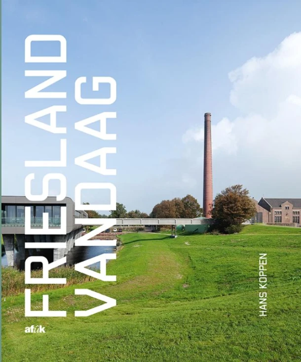 Friesland vandaag – Hans Koppen – boek cover