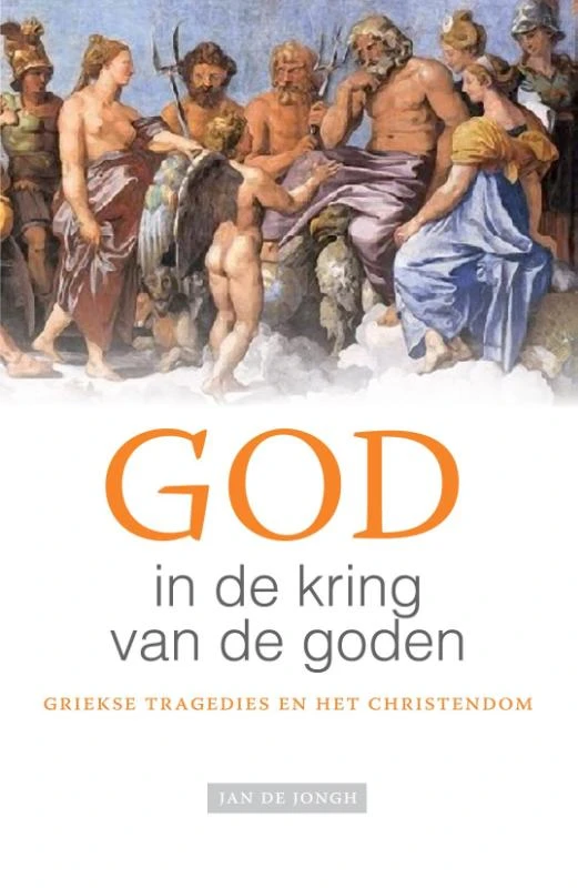 God in de kring van de goden – Jan de Jongh – boek cover