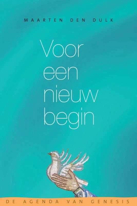 Voor een nieuw begin – Maarten den Dulk – boek cover
