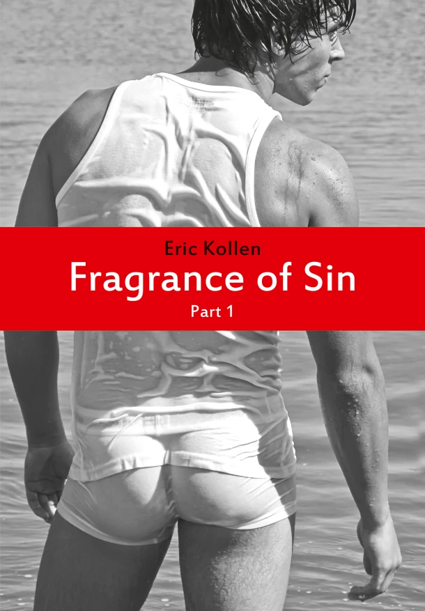 Fragrance of Sin Part 1 – Eric Kollen – boek cover