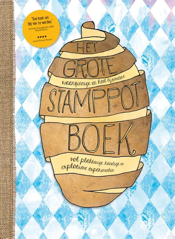 Het grote, waanzinnige en heel bijzondere stamppotboek vol plakkerige, handige en explosieve experimenten – Marije Sietsma – boek cover