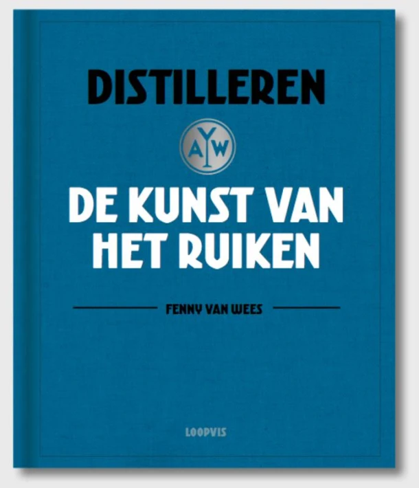 Distilleren, de kunst van het ruiken – Fenny van Wees – boek cover