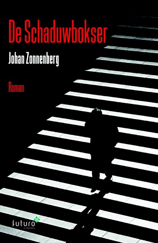 De schaduwbokser – Johan Zonnenberg – boek cover