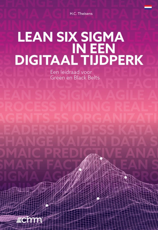 Lean Six Sigma in een Digitaal Tijdperk – H.C. Theisens – boek cover