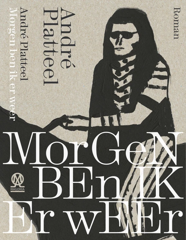 Morgen ben ik er weer – André Platteel – boek cover