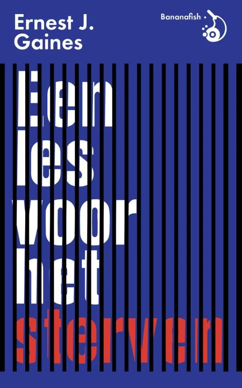 Een les voor het sterven – Ernest J. Gaines – boek cover
