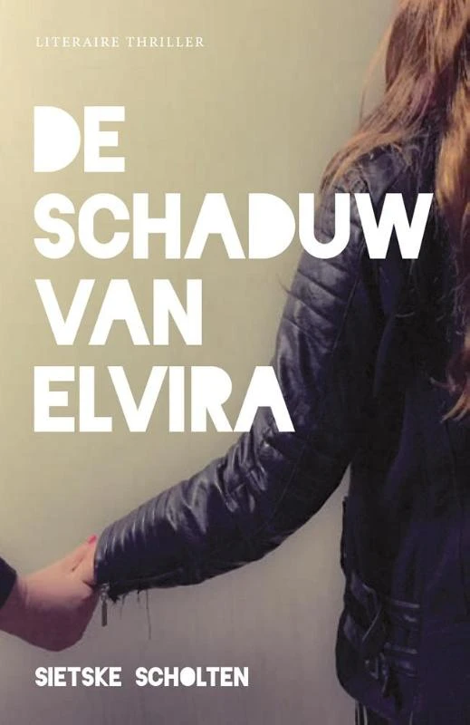 De schaduw van Elvira – Sietske Scholten – boek cover