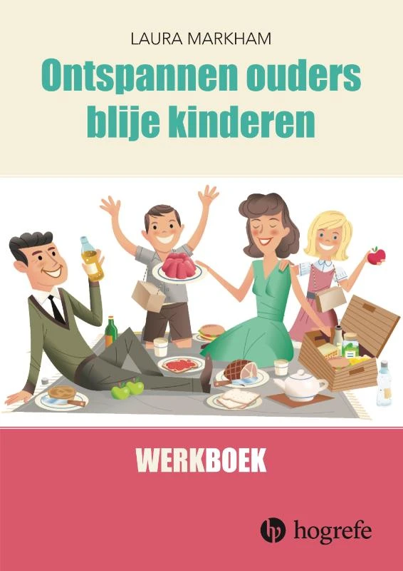 Ontspannen ouders, blije kinderen – Laura Markham – boek cover