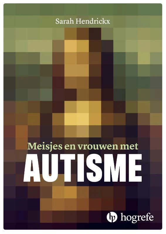 Meisjes en vrouwen met autisme – Sarah Hendrickx – boek cover