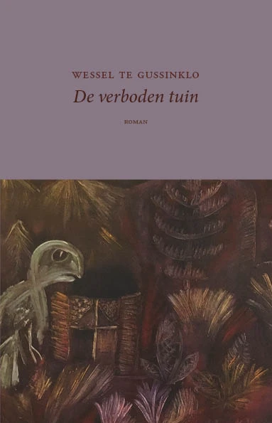 De verboden tuin – Wessel te Gussinklo – boek cover