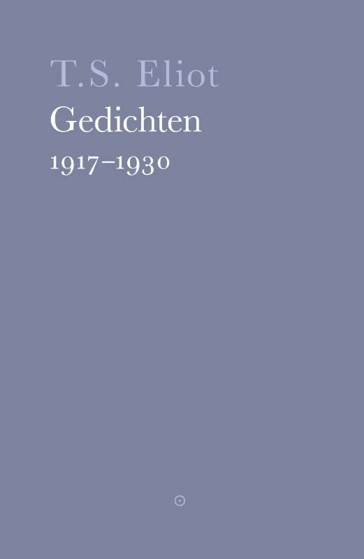Gedichten 1917-1930 – T.S. Eliot – boek cover