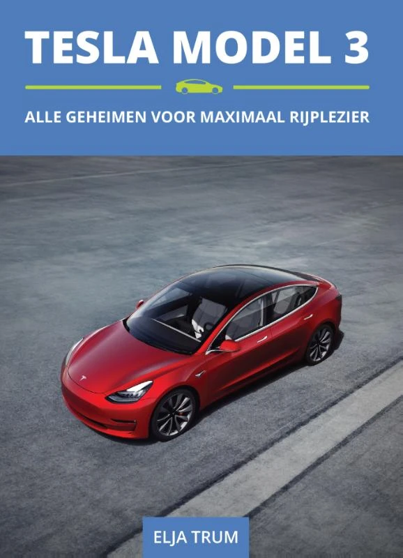 Tesla Model 3 – Elja Trum – boek cover