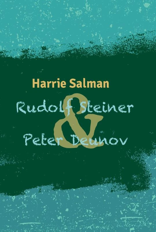 Rudolf Steiner & Peter Deunov – Harrie Salman – boek cover