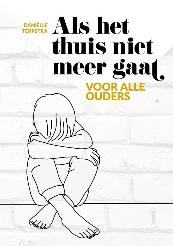 Als het thuis niet meer gaat – Daniëlle Terpstra – boek cover