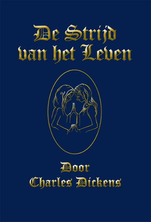 De Strijd van het Leven – Charles Dickens – boek cover
