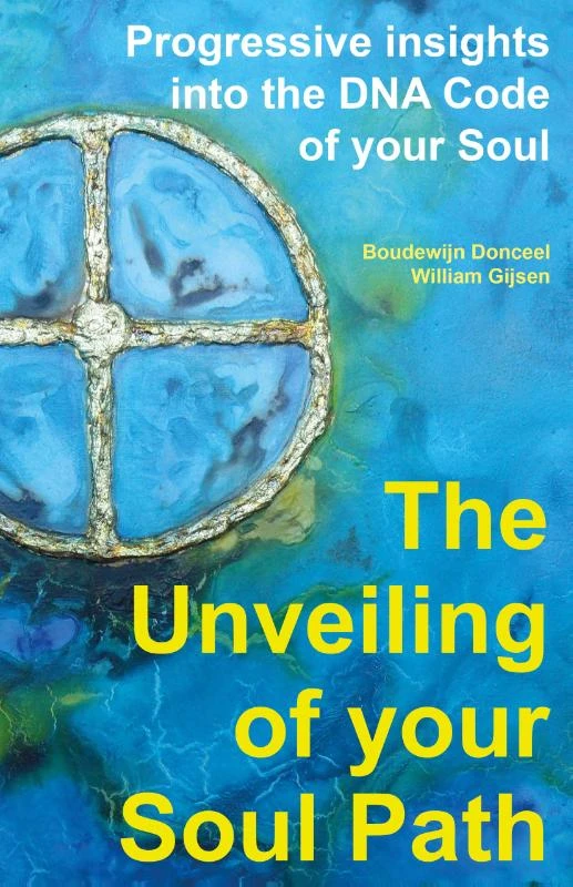 The unveiling of your soul path – Boudewijn Donceel – boek cover