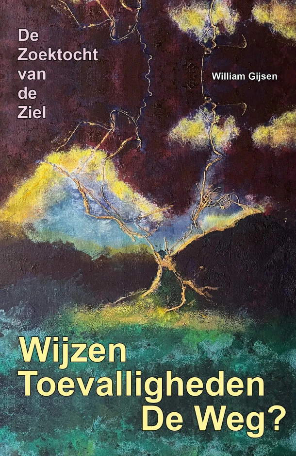Wijzen Toevalligheden de Weg – William Gijsen – boek cover