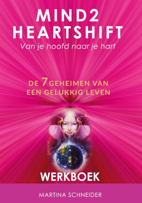 Mind2HeartShift Werkboek – Martina Schneider – boek cover