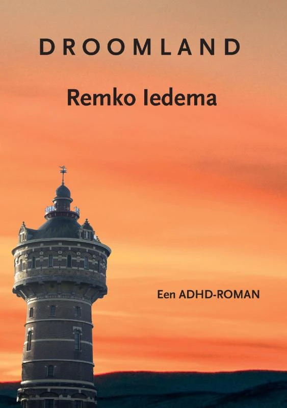 Droomland – Remko Iedema – boek cover