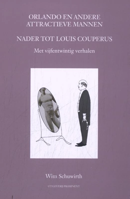 Orlando en andere attractieve mannen – Wim Schuwirth – boek cover