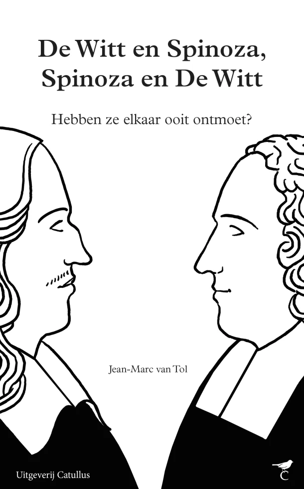 De Witt en Spinoza, Spinoza en De Witt – Jean-Marc van Tol – boek cover