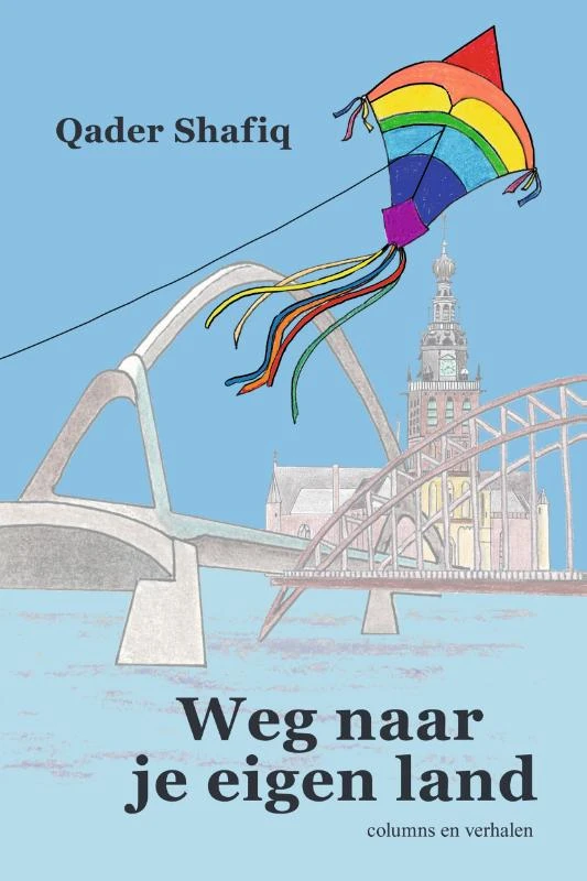 Weg naar je eigen land – Qader Shafiq – boek cover