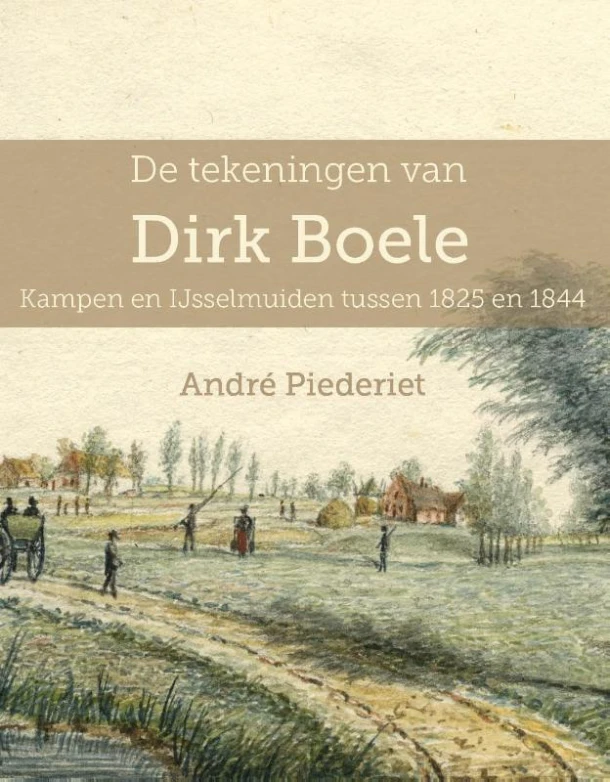 De tekeningen van Dirk Boele – André Piederiet – boek cover