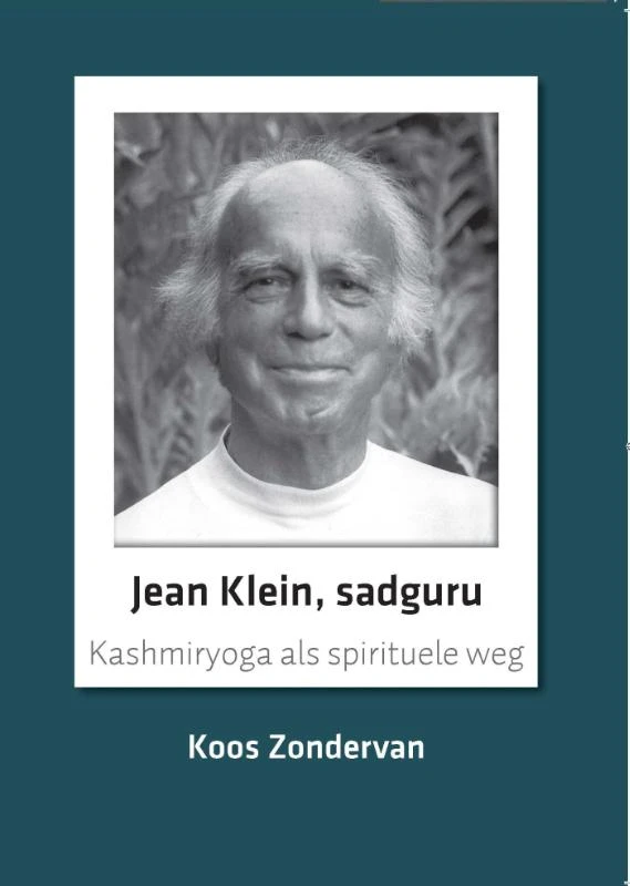 Jean Klein, sadguru – Koos Zondervan – boek cover