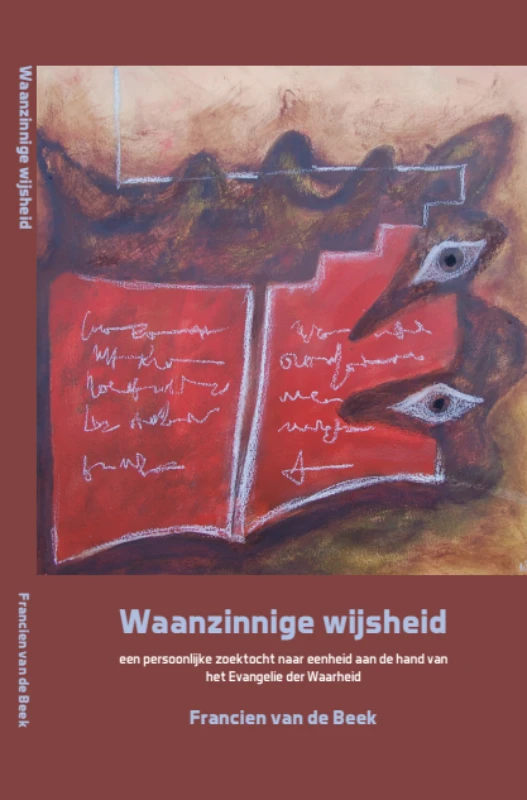 Waanzinnige wijsheid – Francien van de Beek – boek cover