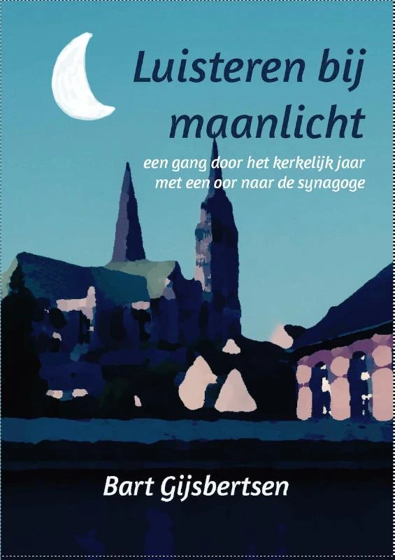 Luisteren bij maanlicht – Bart Gijsbertsen – boek cover