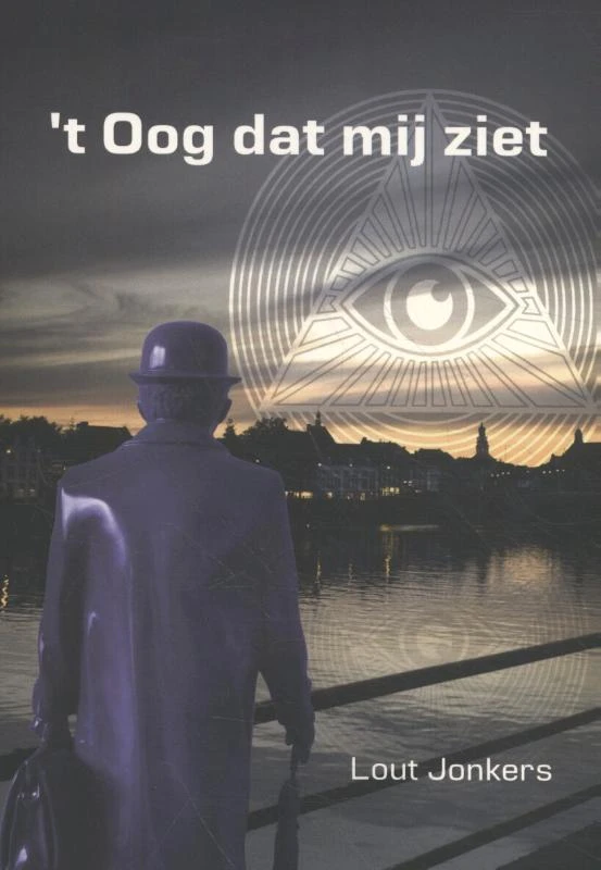 ‘t Oog dat mij ziet – Lout Jonkers – boek cover