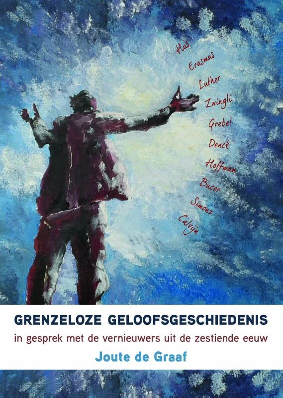 Grenzenloze geloofsgeschiedenis – Joute de Graaf – boek cover