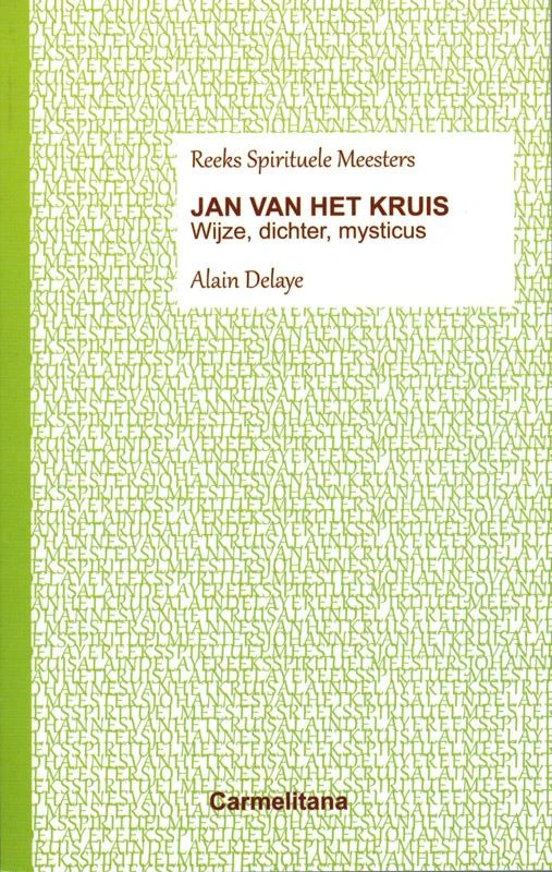 Jan van het kruis – Alain Delaye – boek cover