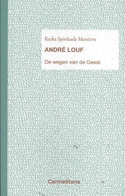 De wegen van de geest – Andre Louf – boek cover