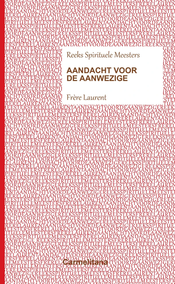 Aandacht voor de aanwezige – Frère Laurent – boek cover