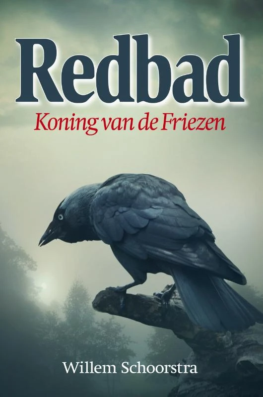 Redbad – Willem Schoorstra – boek cover