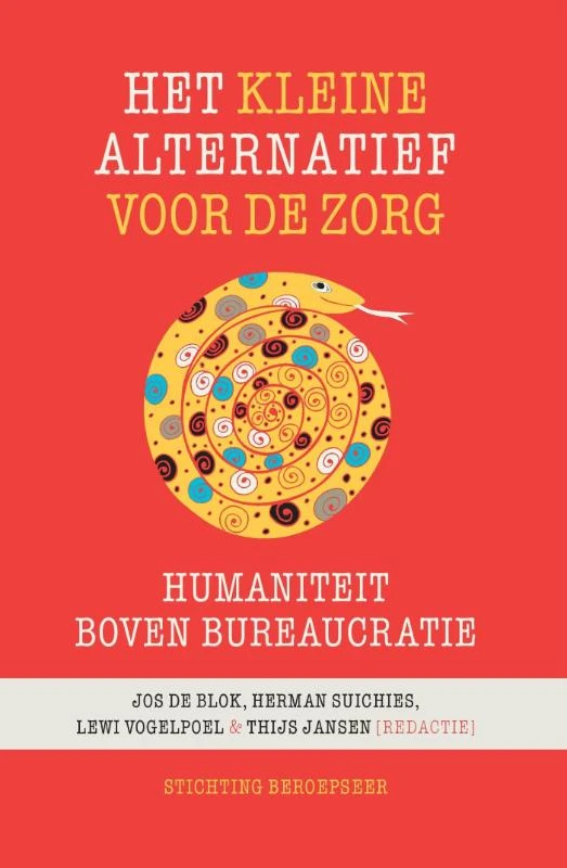 Het kleine alternatief voor de zorg – Jos de Blok – boek cover