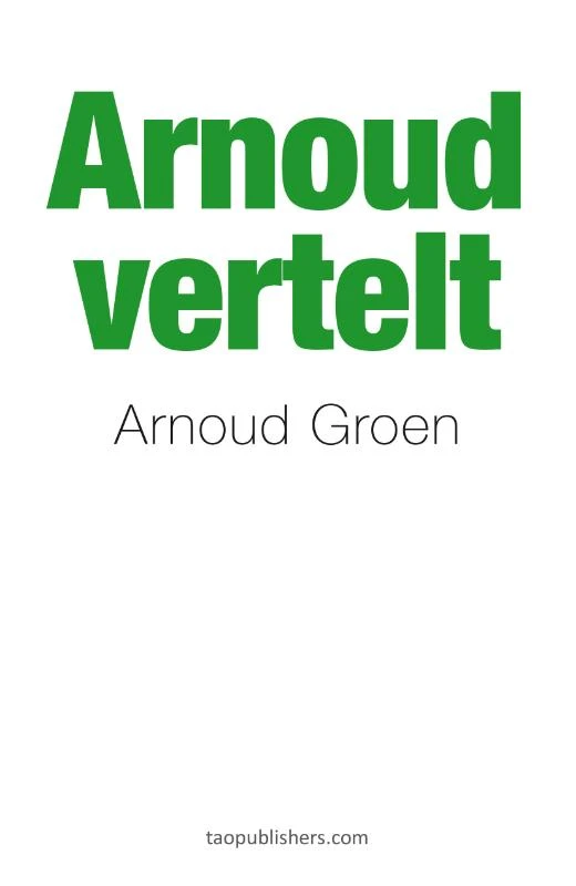 Arnoud vertelt – Arnoud Groen – boek cover