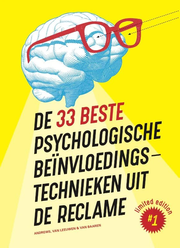 De 33 beste psychologische beïnvloedingstechnieken uit de reclame – Marc Andrews – boek cover
