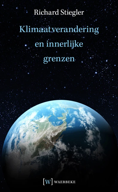 Klimaatverandering en innerlijke grenzen – Richard Stiegler – boek cover