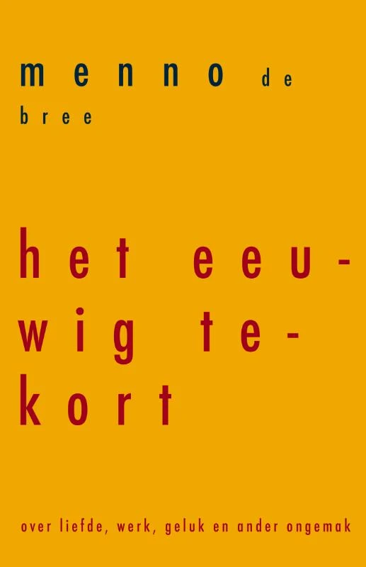 Het eeuwig tekort – Menno de Bree – boek cover