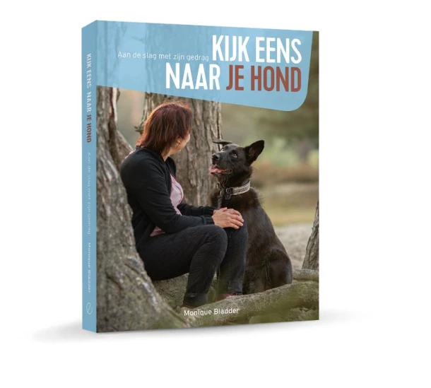 Kijk eens naar je hond – Monique Bladder – boek cover